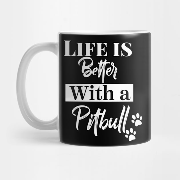 life is better with a pitbull by Design stars 5